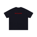Born To Go Fast Oversized T-Shirt