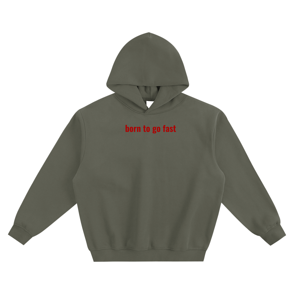 Born To Go Fast Hoodie